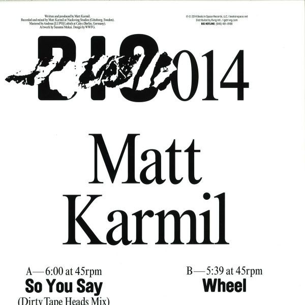 Matt Karmil - So You Say | Beats In Space Records (BIS014) - 2