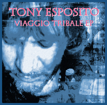 Tony Esposito - Viaggio Tribale EP | Archeo Recordings (AR013)