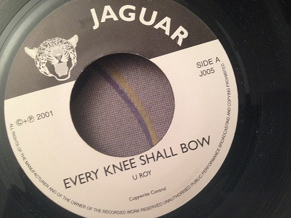 U-Roy / Jah Stitch - Every Knee Shall Bow / Make A Joyful Noise | Jaguar (J005) - main