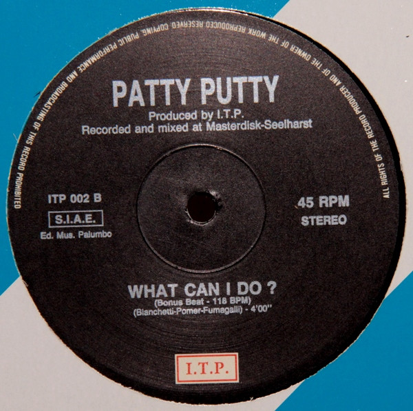 Patty Putty - What Can I Do? | I.T.P. (ITP 002)