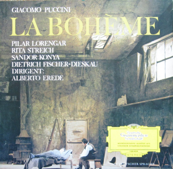 Giacomo Puccini , Staatskapelle Berlin , Alberto Erede - La Bohème | Deutsche Grammophon (136 404) - main