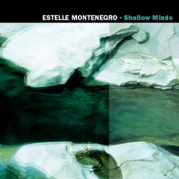 Estelle Montenegro - Shallow Minds | Elektrolux (e1100100)