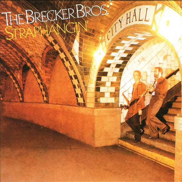 The Brecker Brothers - Straphangin' | Novus (BVCJ-5031) - main