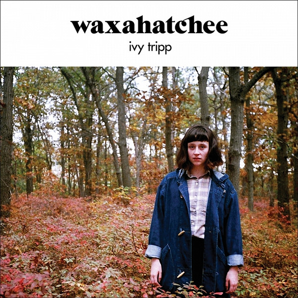 Waxahatchee - Ivy Tripp | Merge Records (MRG549)