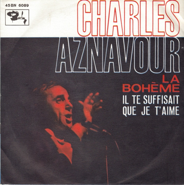 Charles Aznavour - La Bohème | Barclay (45BN 6089) - main Charles Aznavour - La Bohème | Barclay (45BN 6089) - main