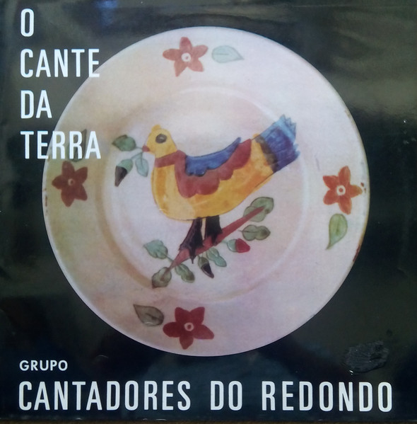 Cantadores De Redondo - O Cante Da Terra (Cantares Do Alto E Baixo Alentejo) | Orfeu (STAT 069)