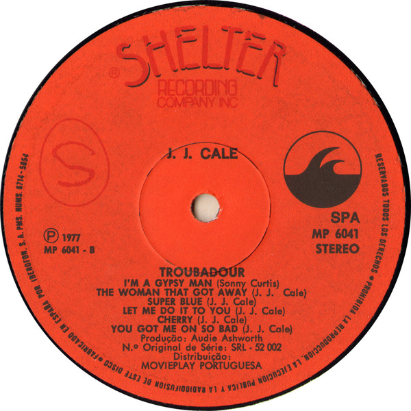 J.J. Cale - Troubadour | Shelter Records (MP-6041) - 4