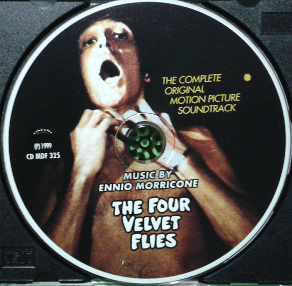 Ennio Morricone - Quattro Mosche Di Velluto Grigio = The Four Velvet Flies (The Complete Original Motion Picture Soundtrack) | Cinevox Record (CD MDF 325) - 3 Ennio Morricone - Quattro Mosche Di Velluto Grigio = The Four Velvet Flies (The Complete Original Motion Picture Soundtrack) | Cinevox Record (CD MDF 325) - 3