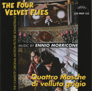 Ennio Morricone - Quattro Mosche Di Velluto Grigio = The Four Velvet Flies (The Complete Original Motion Picture Soundtrack) | Cinevox Record (CD MDF 325) - main Ennio Morricone - Quattro Mosche Di Velluto Grigio = The Four Velvet Flies (The Complete Original Motion Picture Soundtrack) | Cinevox Record (CD MDF 325) - main