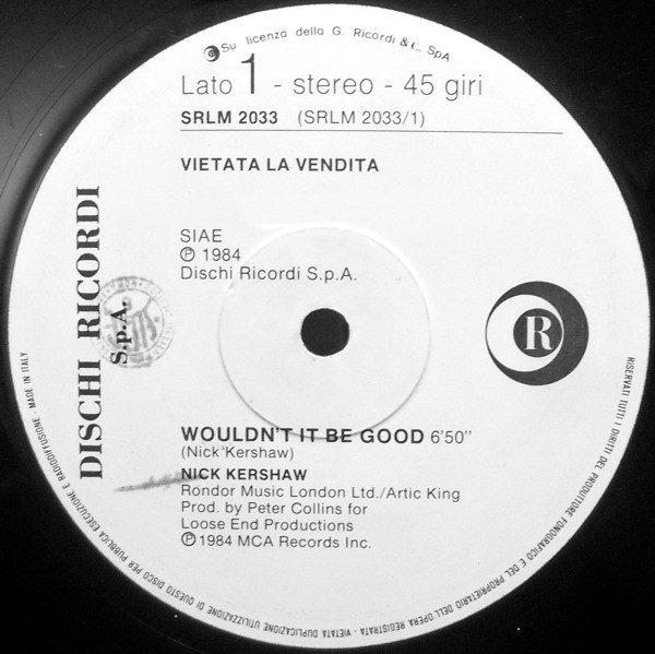 Nik Kershaw / Mel Brooks - Wouldn't It Be Good / To Be Or Not To Be (The Hitler Rap) Part 1 | Ricordi (SRLM 2033)
