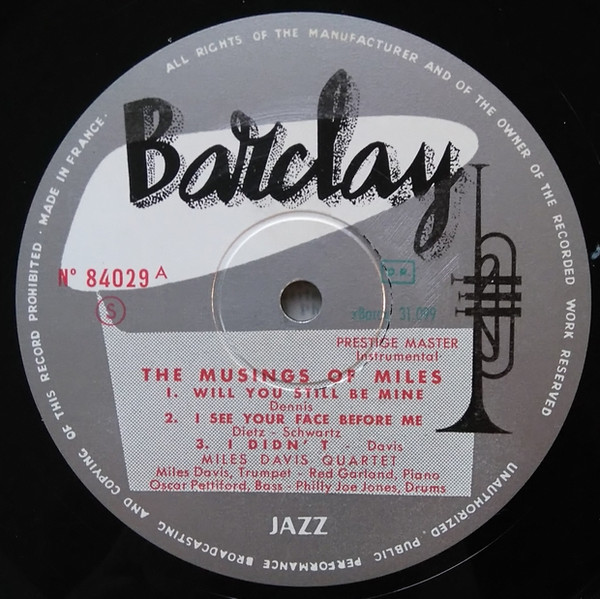 The Miles Davis Quartet - The Musings Of Miles | Barclay (84.029) - 3 The Miles Davis Quartet - The Musings Of Miles | Barclay (84.029) - 3