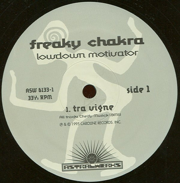 Freaky Chakra - Lowdown Motivator | Astralwerks (ASW 6133-1) - 3 Freaky Chakra - Lowdown Motivator | Astralwerks (ASW 6133-1) - 3