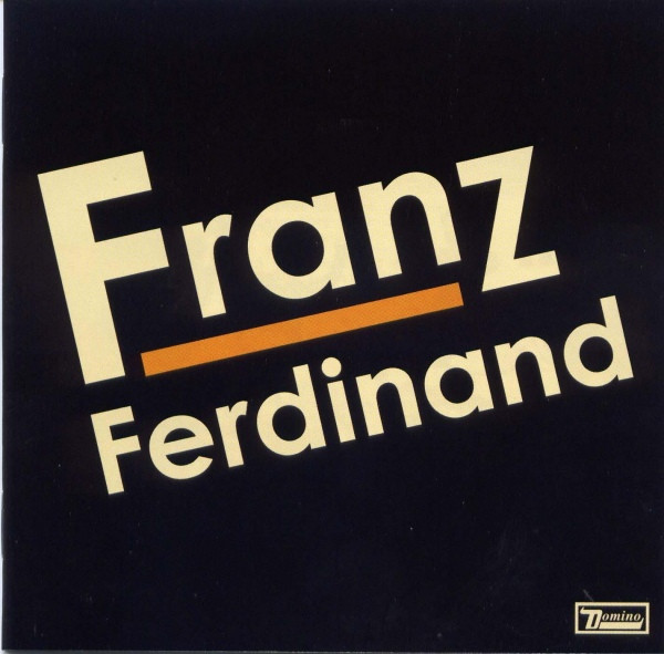 Franz Ferdinand - Franz Ferdinand | Domino (WIGLP136) - main Franz Ferdinand - Franz Ferdinand | Domino (WIGLP136) - main