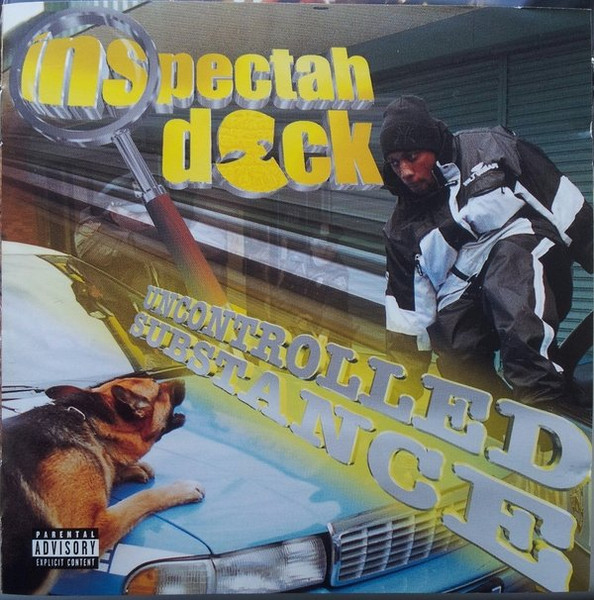 Inspectah Deck - Uncontrolled Substance | Loud Records (496180 2)