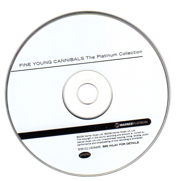Fine Young Cannibals - The Platinum Collection | Rhino Records (5101-13034-2) - 4 Fine Young Cannibals - The Platinum Collection | Rhino Records (5101-13034-2) - 4