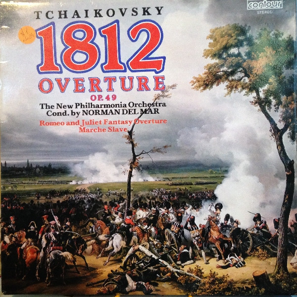 Pyotr Ilyich Tchaikovsky , New Philharmonia Orchestra Cond. By Norman Del Mar - 1812 Overture Op. 49 | Contour (CN 2021)