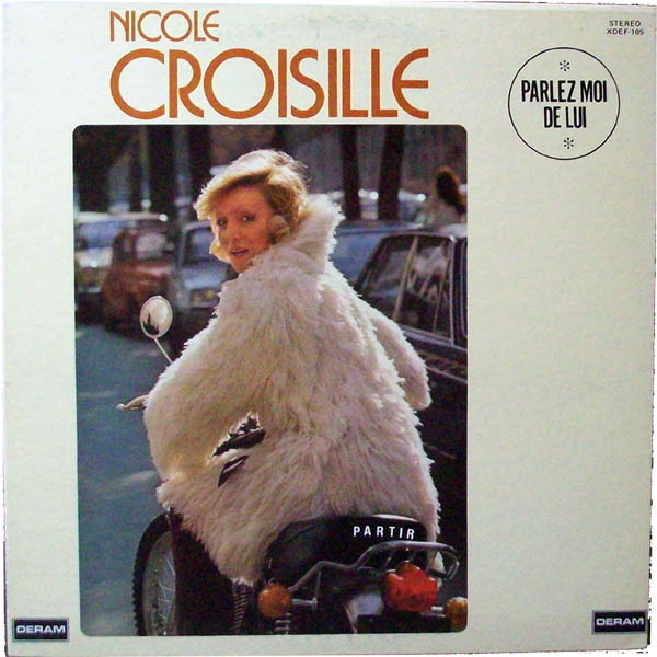 Nicole Croisille - Parlez Moi De Lui [Vinyl] | Deram (XDEF-105)