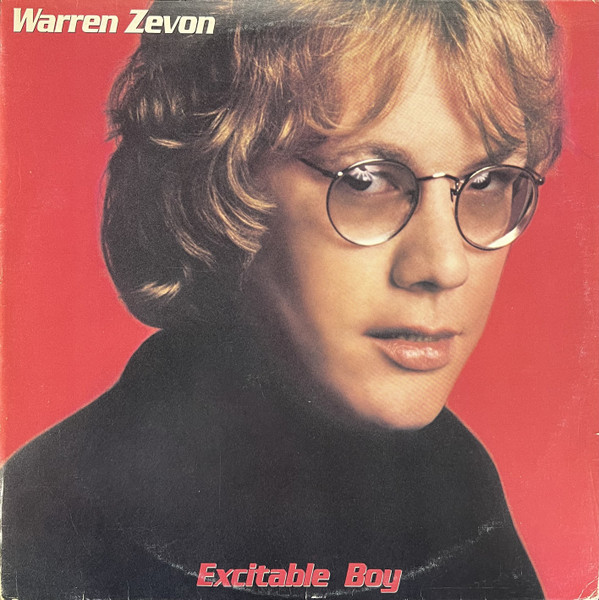 Warren Zevon - Excitable Boy | Asylum Records (6E-118)