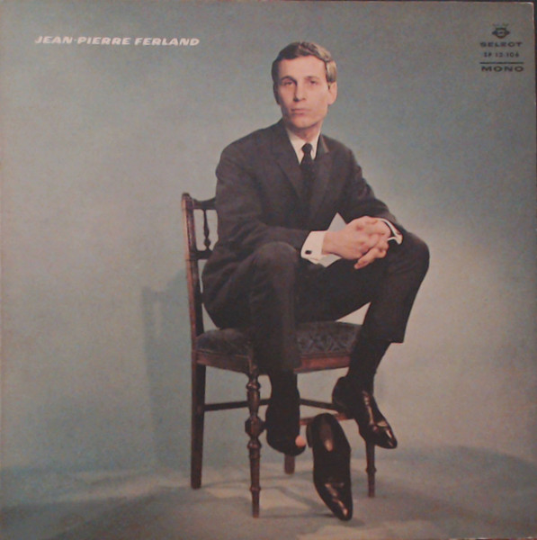 Jean-Pierre Ferland - M'aimeras-tu Ou Ne M'aimeras-Tu Pas - Vol. 3 | Select (SP 12.106) - main