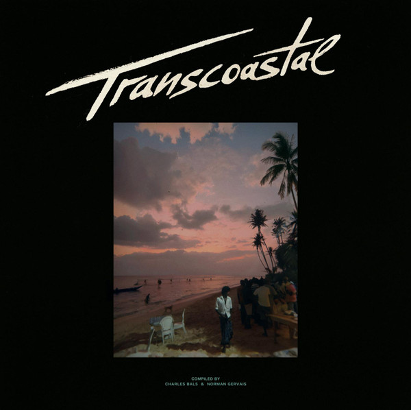 Charles Bals , Norman Gervais - Transcoastal | Pocket of Light (POLP001)