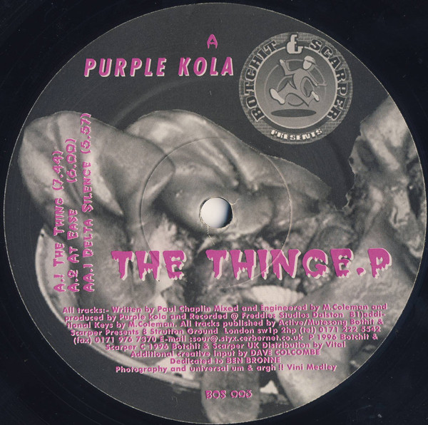 Purple Kola - The Thing EP | Botchit & Scarper (Bos 003) - 2