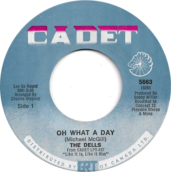 The Dells - Oh What A Day / The Change We Go Thru | Cadet (5663) - main