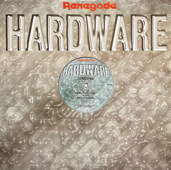 Genotype - Extra Terrestrial / Angry Business | Renegade Hardware (RH05) - 3