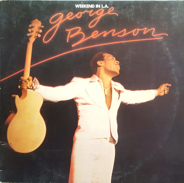 George Benson - Weekend In L.A. | Warner Bros. Records (WB 66 074)