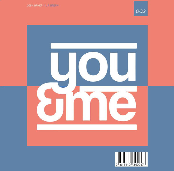 Josh Baker - L.A Dream | You & Me (YM002) - 2