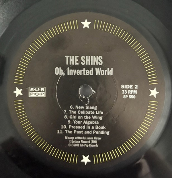 The Shins - Oh, Inverted World | Sub Pop (SP 550) - 2 The Shins - Oh, Inverted World | Sub Pop (SP 550) - 2