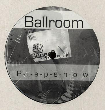 Ballroom - Piepshow | Superacht Musik (SUPA 004) - main Ballroom - Piepshow | Superacht Musik (SUPA 004) - main