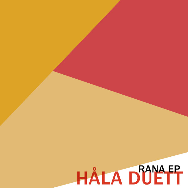 Håla Duett - Rana EP | Coax Records (COAX038HAL)