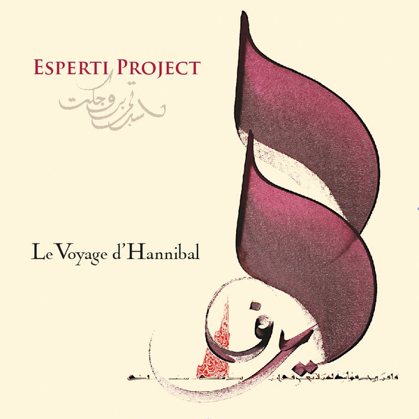 Esperti Project - Le Voyage D'Hannibal | Eclectic Art Records (EAR 001)