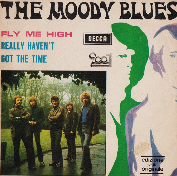 The Moody Blues - Fly Me High / Really Haven't Got The Time | Decca (C 2001) - main