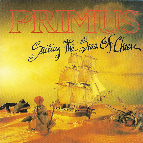 Primus - Sailing The Seas Of Cheese | Interscope Records (A2 91659) - main Primus - Sailing The Seas Of Cheese | Interscope Records (A2 91659) - main