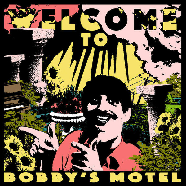 Pottery - Welcome To Bobby’s Motel | Partisan Records (PTKF2180-1)