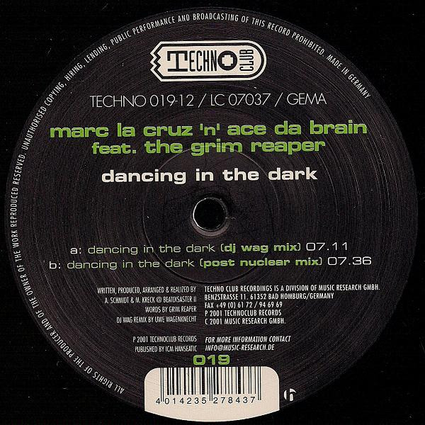Marc La Cruz 'n Ace Da Brain Feat. The Grim Reaper - Dancing In The Dark | Technoclub Records (TECHNO 019-12) - 4