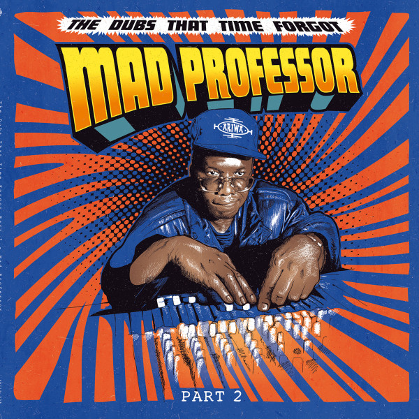 Mad Professor - The Dubs That Time Forgot 2 | Ariwa (ARILP 325) - main Mad Professor - The Dubs That Time Forgot 2 | Ariwa (ARILP 325) - main