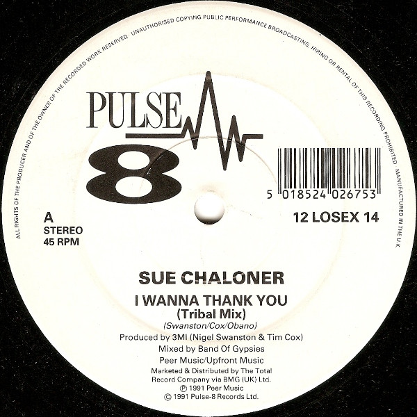 Sue Chaloner - I Wanna Thank You | Pulse-8 Records (12 LOSE X  14) - main