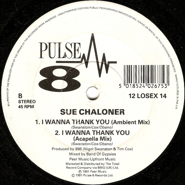 Sue Chaloner - I Wanna Thank You | Pulse-8 Records (12 LOSE X  14) - 2