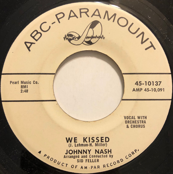 Johnny Nash - (Looks Like) The End Of The World / We Kissed | ABC-Paramount (45-10137) - 2 Johnny Nash - (Looks Like) The End Of The World / We Kissed | ABC-Paramount (45-10137) - 2