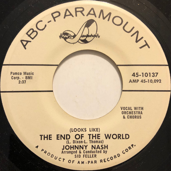 Johnny Nash - (Looks Like) The End Of The World / We Kissed | ABC-Paramount (45-10137) - main Johnny Nash - (Looks Like) The End Of The World / We Kissed | ABC-Paramount (45-10137) - main