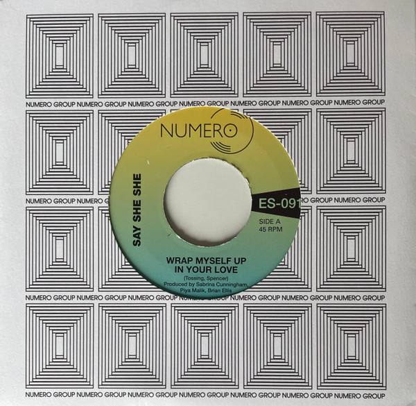 Say She She / Jim Spencer - Wrap Myself Up In Your Love | Numero Group (ES-091)