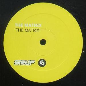 The Matrix - The Matrix | Sirup (SIR008-6)