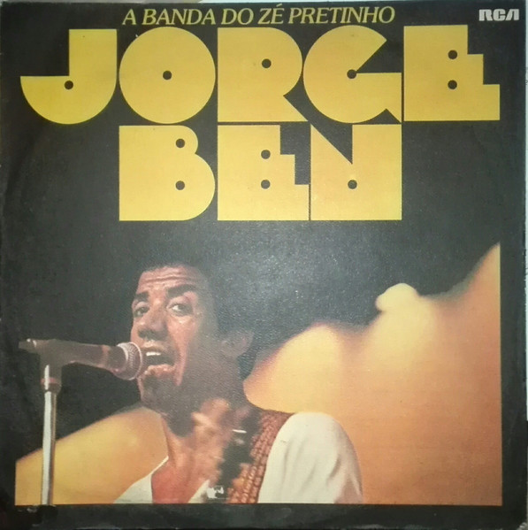 Jorge Ben - A Banda Do Zé Pretinho | RCA Victor (PL-40785) - main