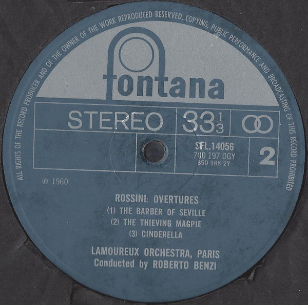 Gioacchino Rossini , Orchestre Des Concerts Lamoureux Conducted By Roberto Benzi - Overtures - William Tell : The Italian Girl In Algiers : The Silken Ladder : The Barber Of Seville : The Thieving Magpie : Cinderella | Fontana (SFL14056) - 4