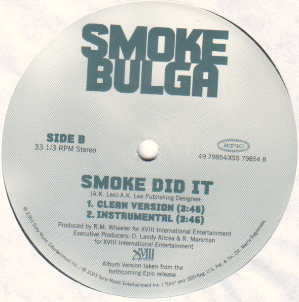 Smoke Bulga - Smoke Did It | Epic (49 79854) - 2