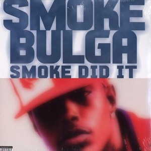 Smoke Bulga - Smoke Did It | Epic (49 79854) - main