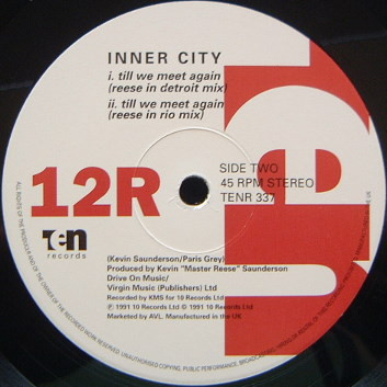Inner City - Till We Meet Again (Remix) | 10 Records (TENR 337) - 3 Inner City - Till We Meet Again (Remix) | 10 Records (TENR 337) - 3