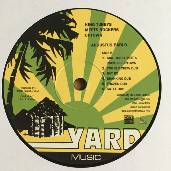Augustus Pablo - King Tubbys Meets Rockers Uptown | Yard Music (none) - 4 Augustus Pablo - King Tubbys Meets Rockers Uptown | Yard Music (none) - 4